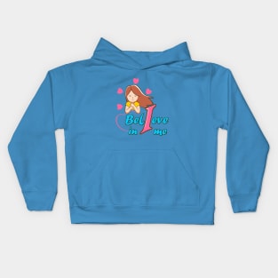 I believe in me Kids Hoodie